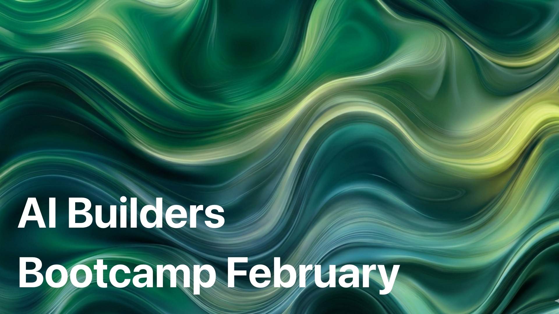 AI Builders Bootcamp